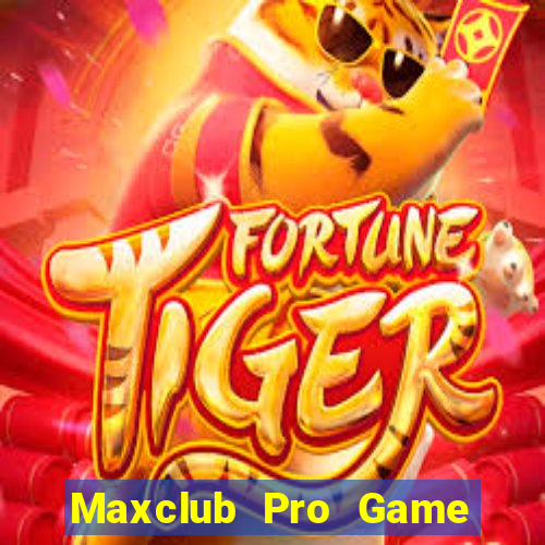 Maxclub Pro Game Bài 365