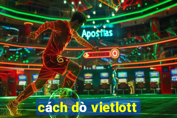 cách dò vietlott