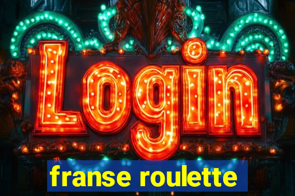 franse roulette