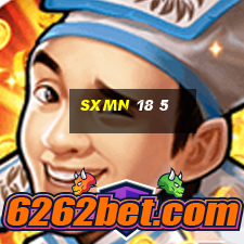 sxmn 18 5