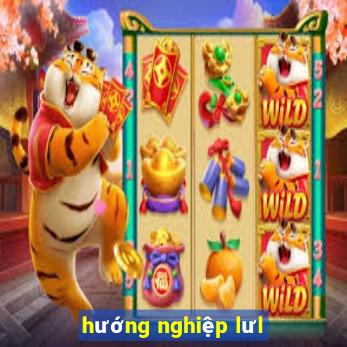 hướng nghiệp lưl