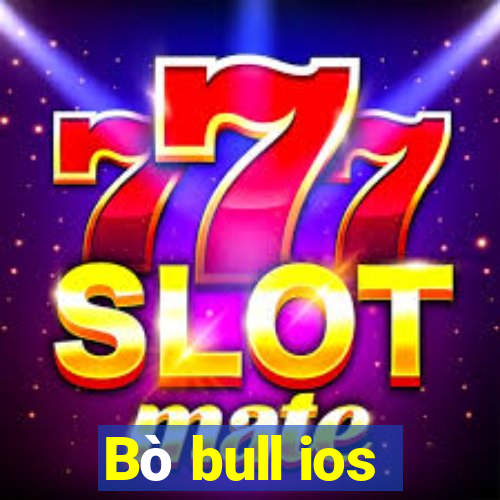 Bò bull ios