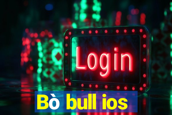 Bò bull ios