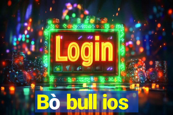 Bò bull ios