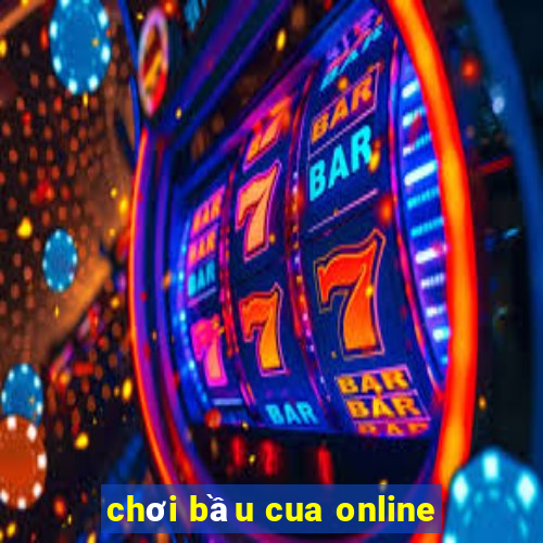 chơi bầu cua online