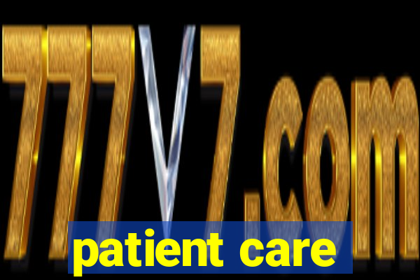 patient care