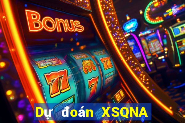 Dự đoán XSQNA Thứ 6