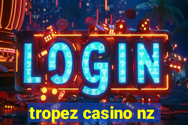 tropez casino nz