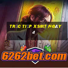 Trực tiếp XSMT ngày 4