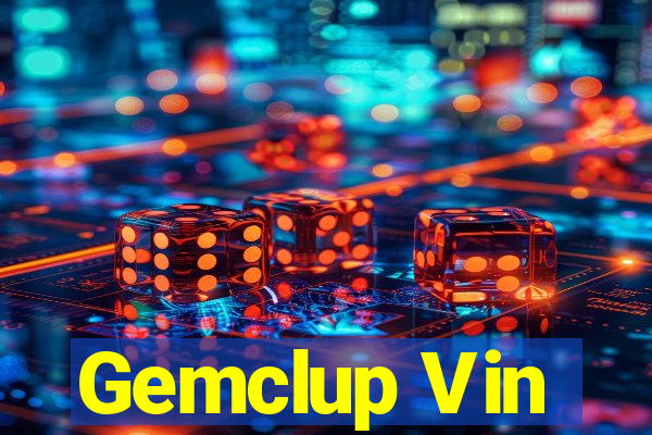 Gemclup Vin