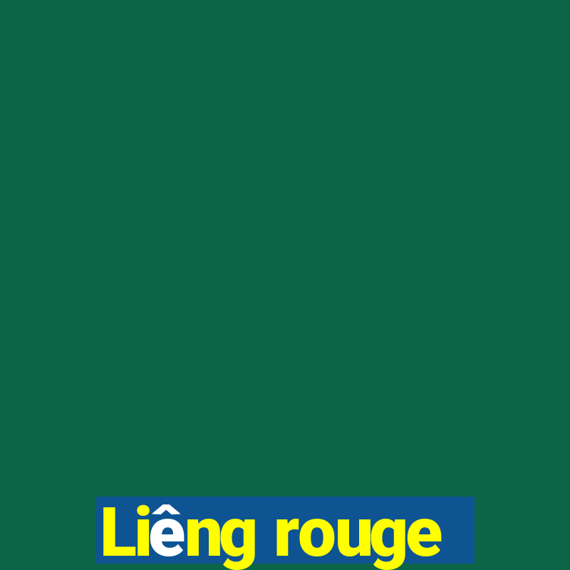 Liêng rouge