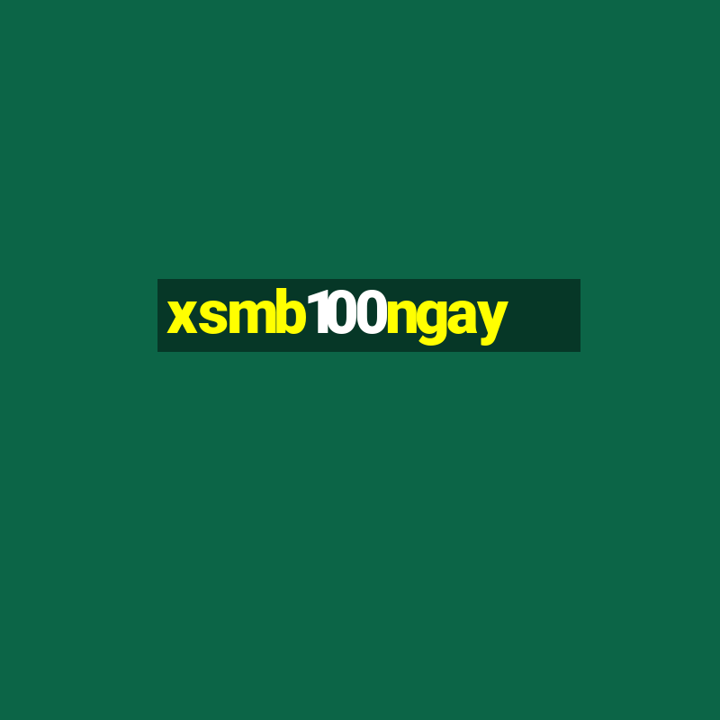 xsmb100ngay