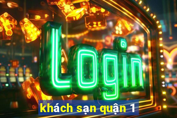 khách sạn quận 1