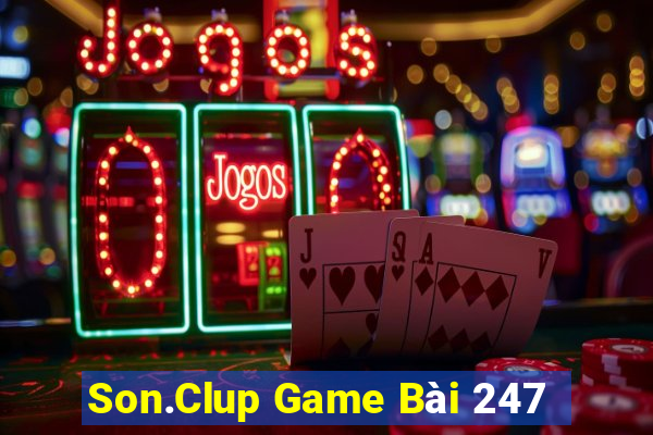 Son.Clup Game Bài 247