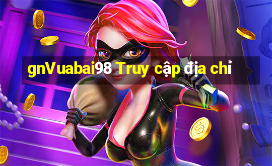 gnVuabai98 Truy cập địa chỉ