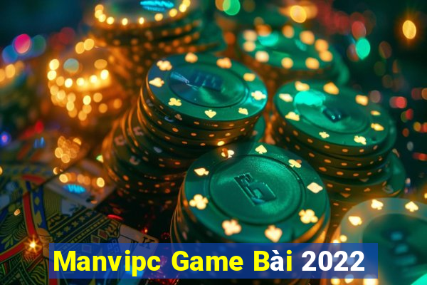 Manvipc Game Bài 2022