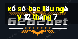 xổ số bạc liêu ngày 12 tháng 7