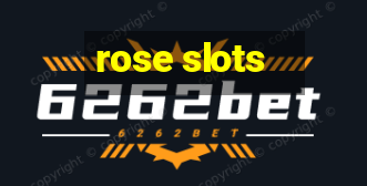 rose slots