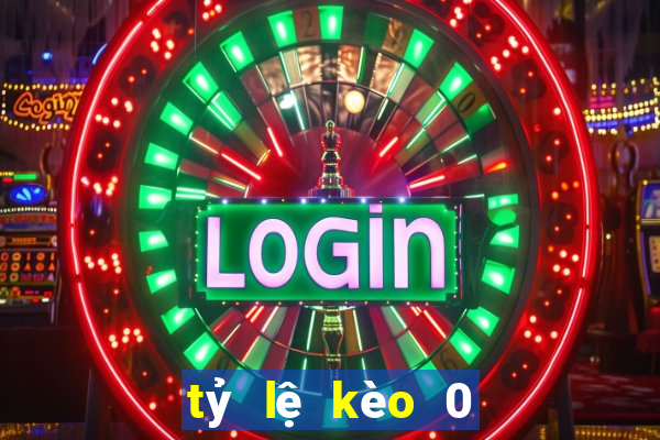 tỷ lệ kèo 0 0.5 là gì