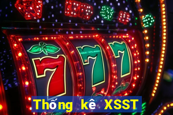 Thống kê XSST hôm nay