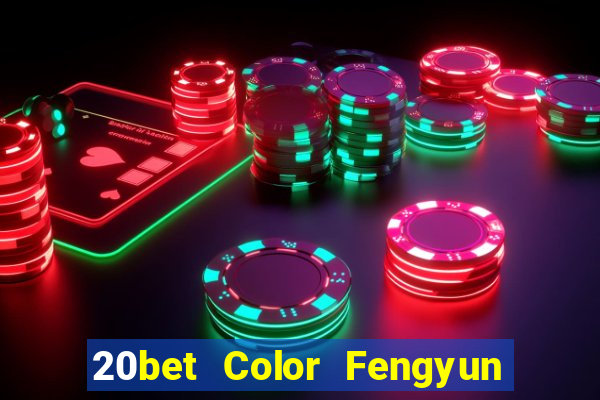 20bet Color Fengyun Khách hàng