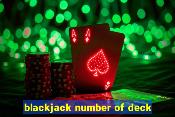 blackjack number of deck