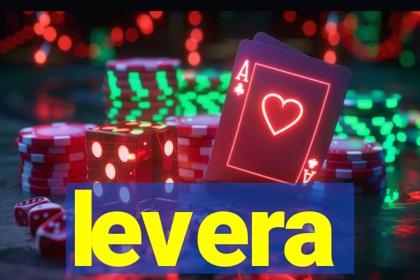 levera