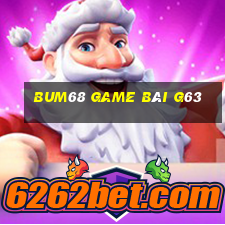 Bum68 Game Bài G63