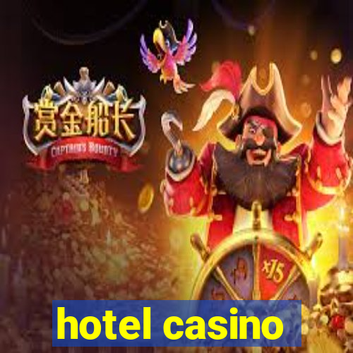 hotel casino