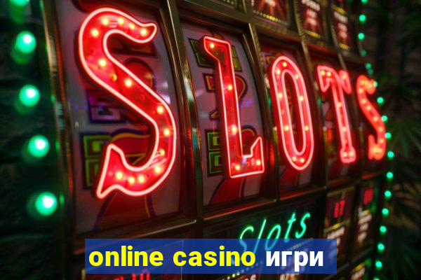 online casino игри