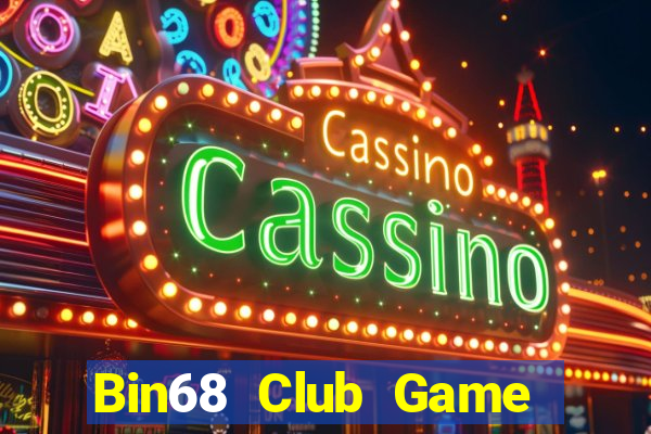 Bin68 Club Game Bài Hot Nhất Hiện Nay