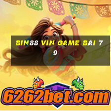 Bin88 Vin Game Bài 79