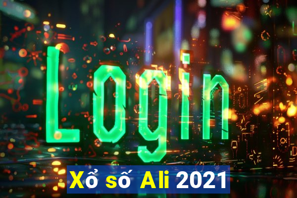 Xổ số Ali 2021