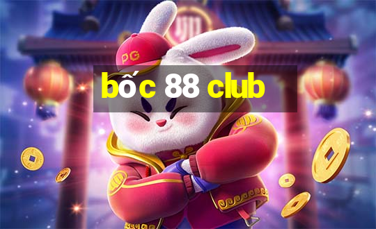 bốc 88 club