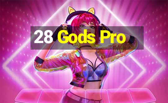 28 Gods Pro