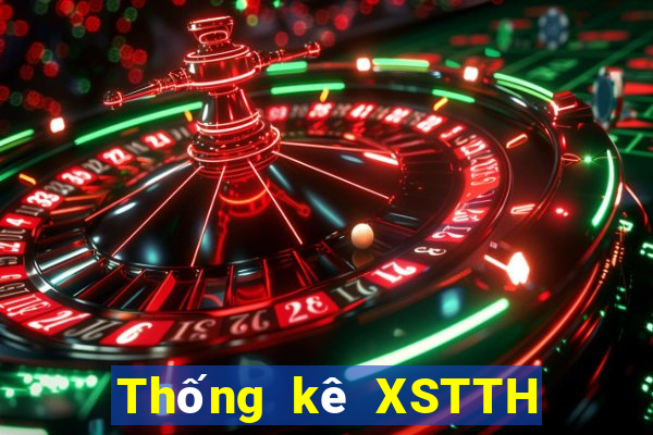 Thống kê XSTTH Thứ 5