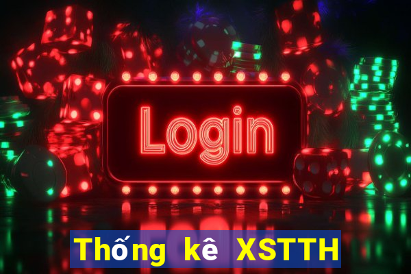 Thống kê XSTTH Thứ 5