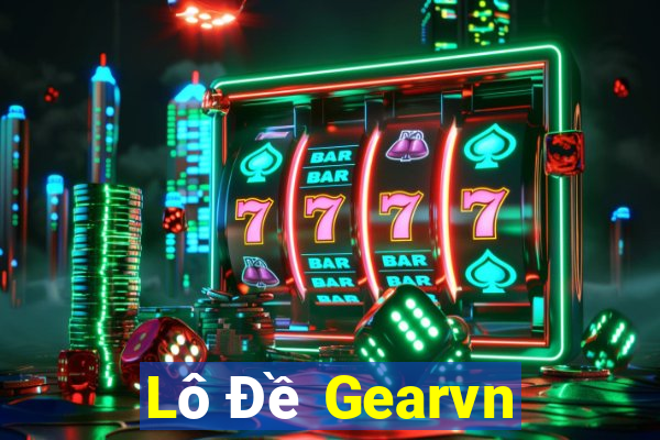 Lô Đề Gearvn