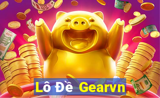 Lô Đề Gearvn