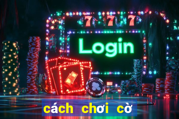 cách chơi cờ caro hay