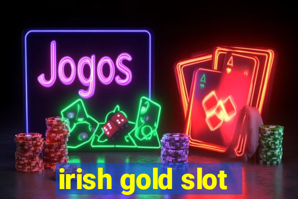 irish gold slot