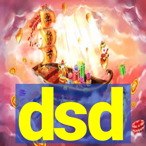 dsd