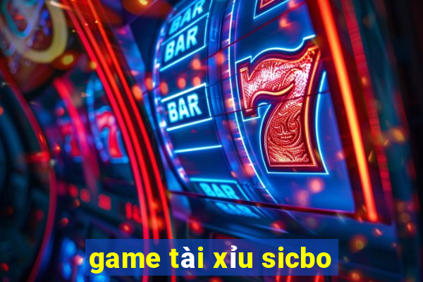 game tài xỉu sicbo