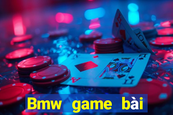 Bmw game bài điểm game bài vàng