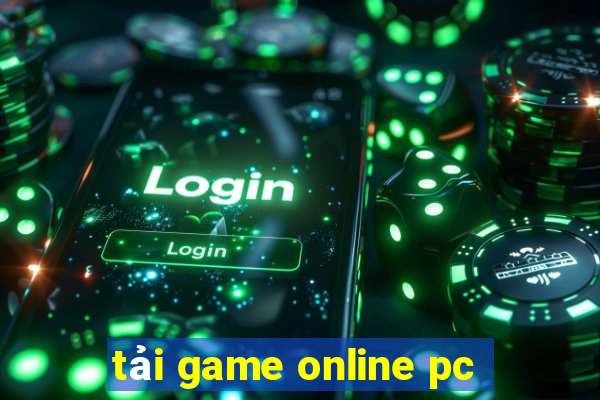 tải game online pc