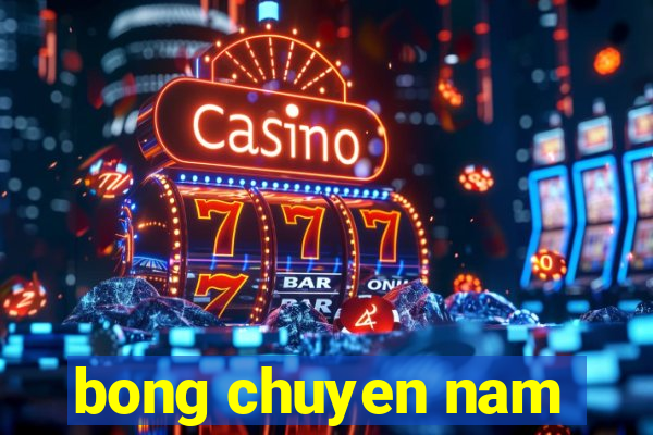 bong chuyen nam