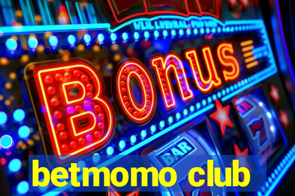 betmomo club