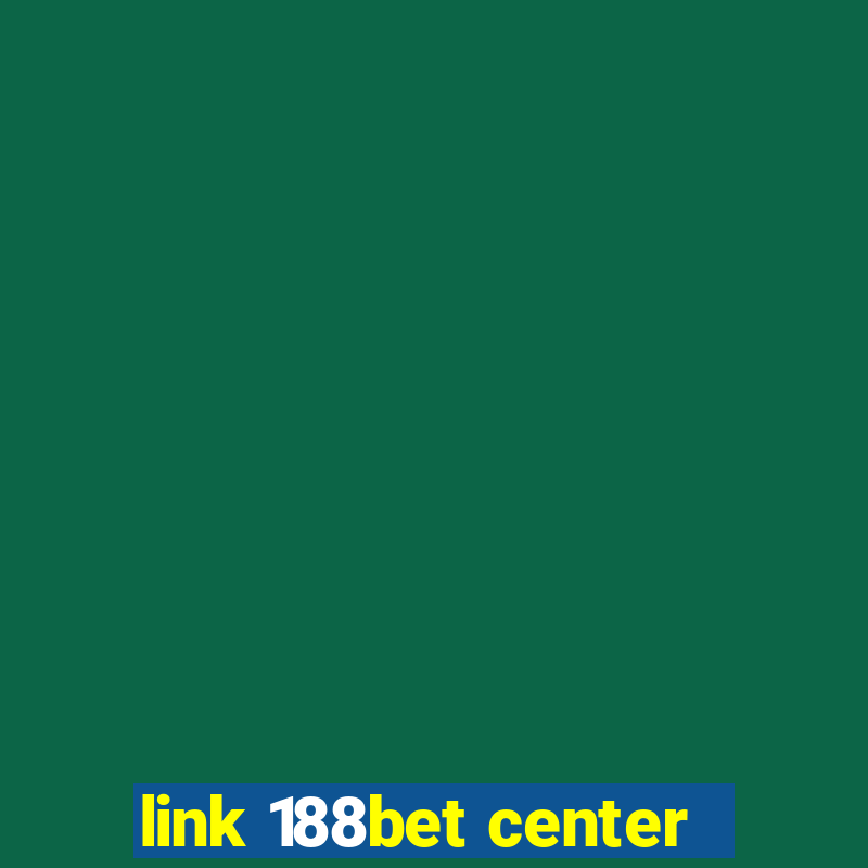 link 188bet center