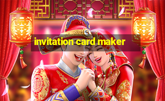 invitation card maker