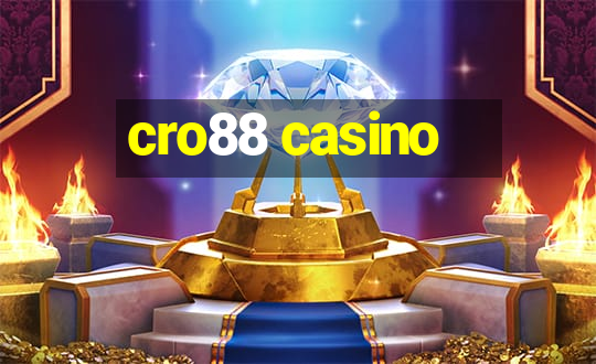 cro88 casino